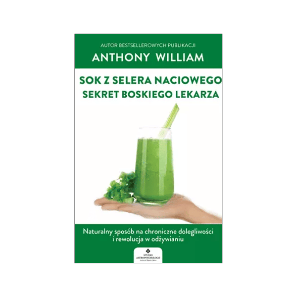 Książka sok z selera naciowego Anthony William