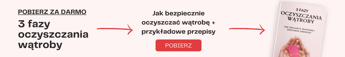 Baner 3 fazy oczyszczania wątroby