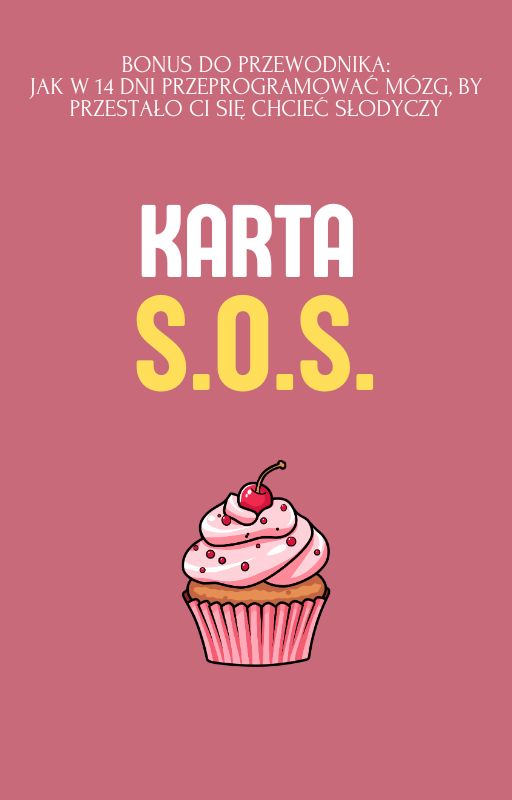 Karta SOS na zachcianki na słodycze